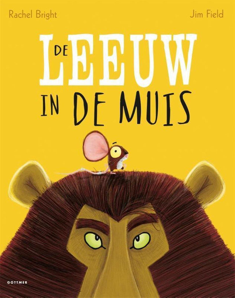 Prentenboek De leeuw in de muis - Rachel Bright - Gottmer