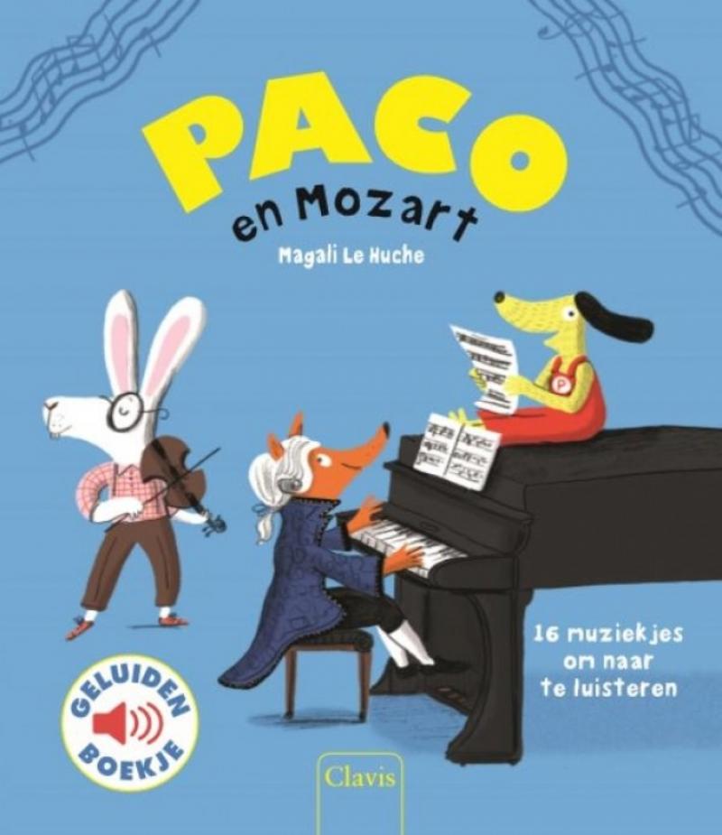 Muziekboekje Paco en Mozart - Magali Le Huche - Clavis