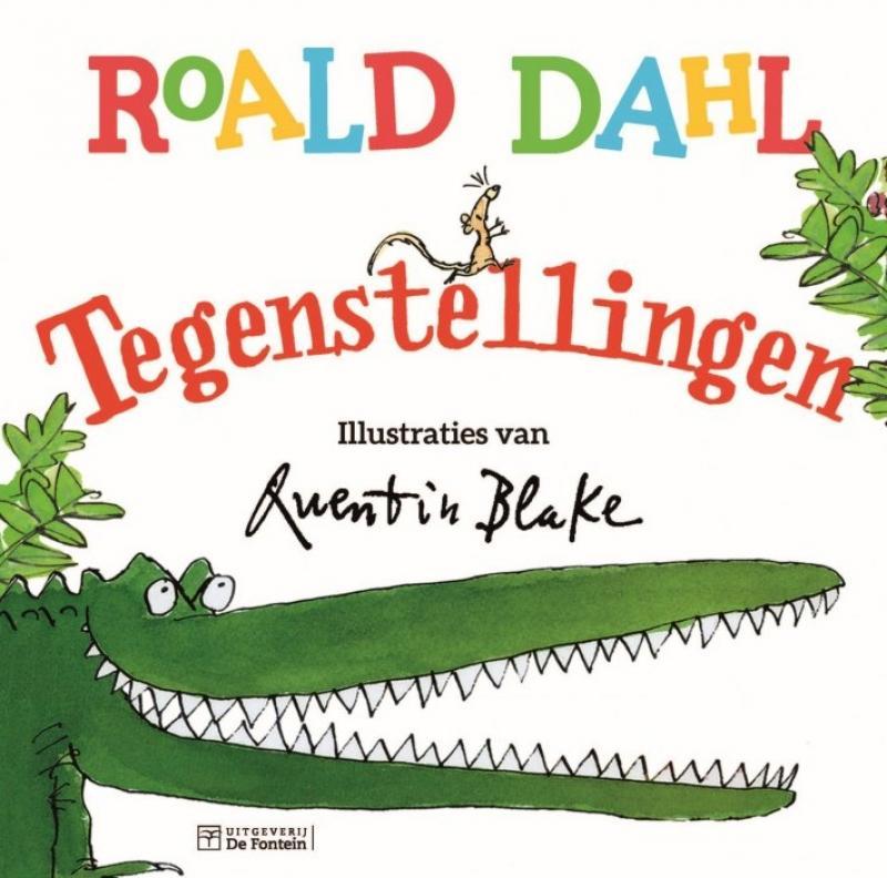 Tegenstellingen - Roald Dahl - Uitgeverij De Fontein