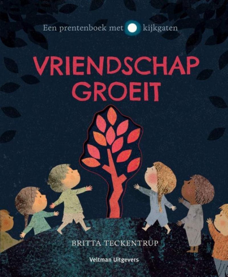 Vriendschap groeit - Britta Teckentrup - Veltman Uitgevers